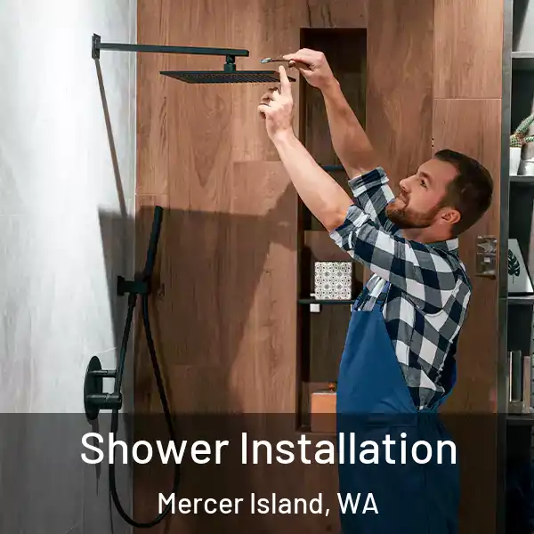 Shower Installation Mercer Island, WA