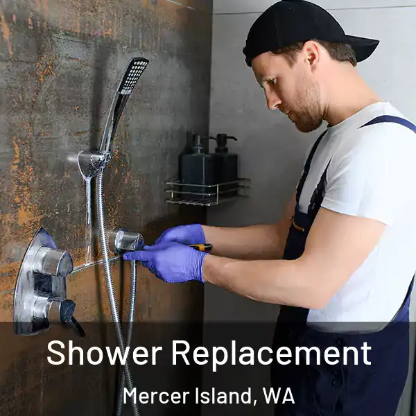  Shower Replacement Mercer Island, WA