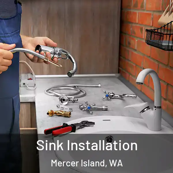  Sink Installation Mercer Island, WA