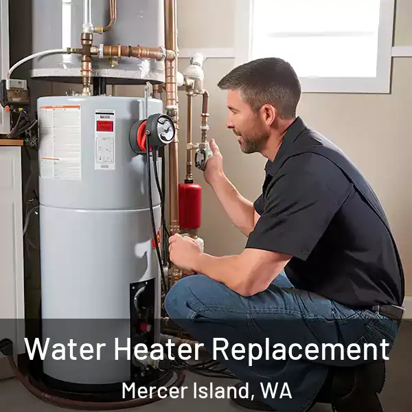  Water Heater Replacement Mercer Island, WA